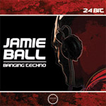 Jamie Ball - Banging Techno