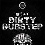 Dread: Dirty Dubstep - Sample Pack